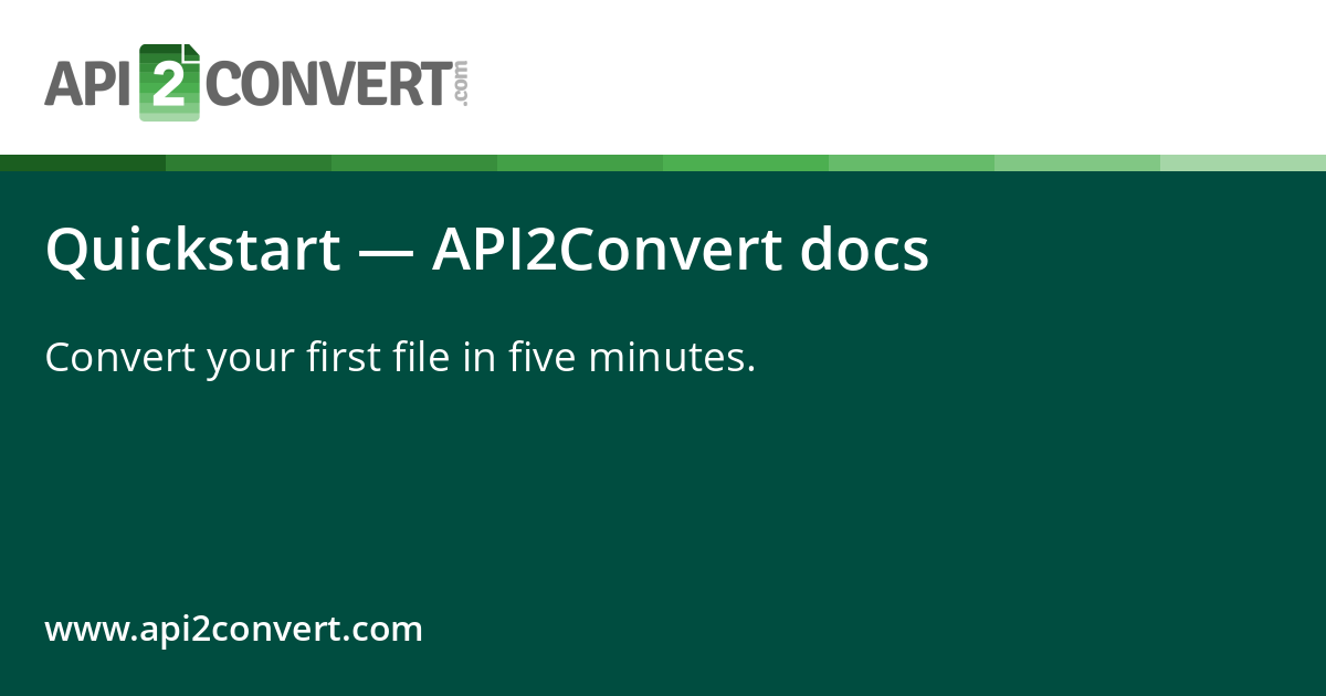 Quickstart — API2Convert docs