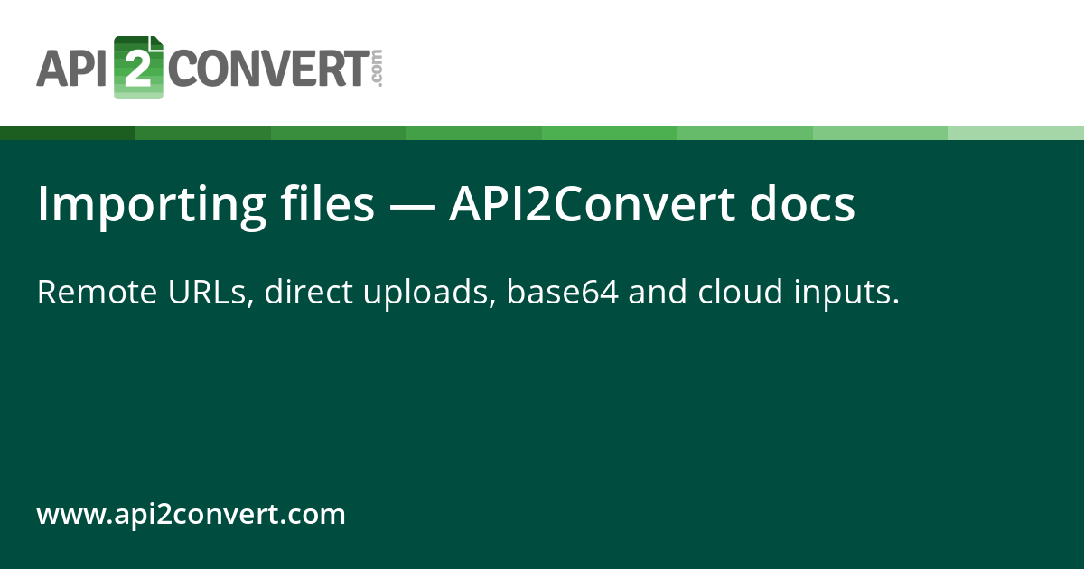 Importing files — API2Convert docs